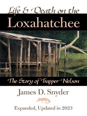 cover image of Life and Death on the Loxahatchee